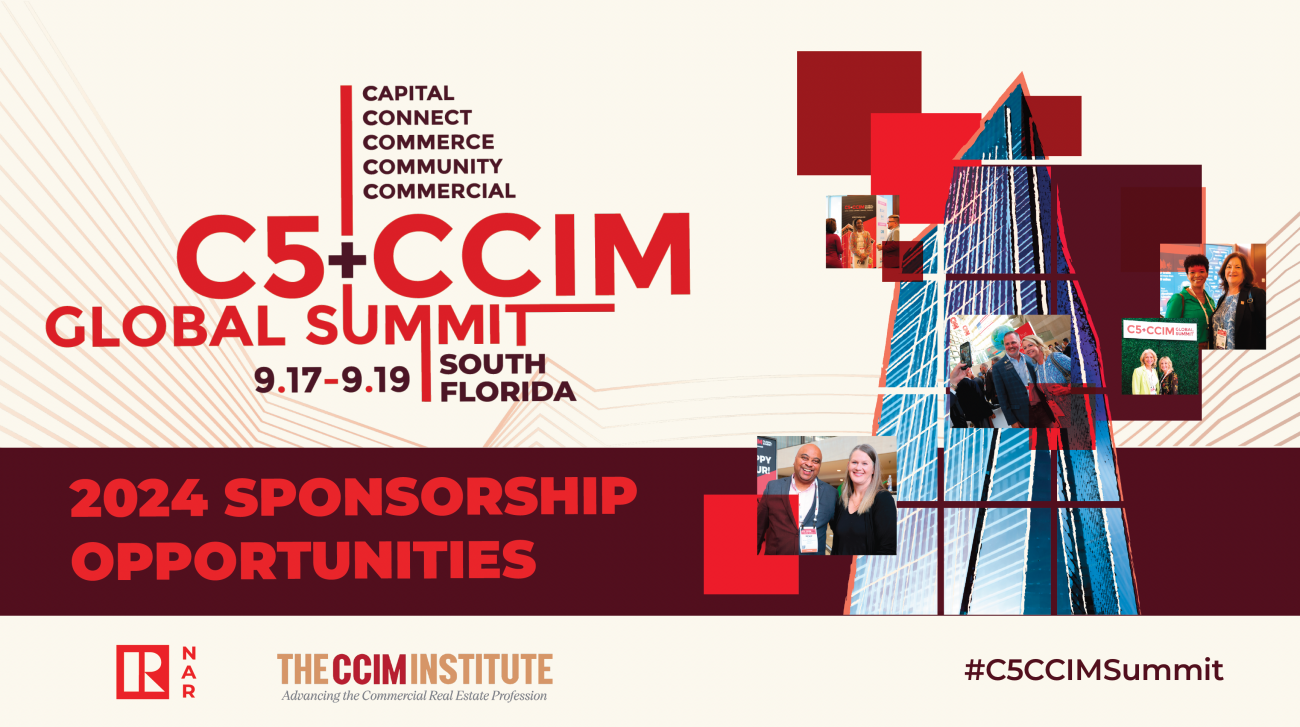 Become a sponsor at the 2024 C5 + CCIM Global Summit